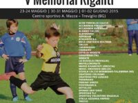 Calcio giovanile a Treviglio: Torneo Viganò-Memorial Riganti, il via è fissato per il 23 maggio