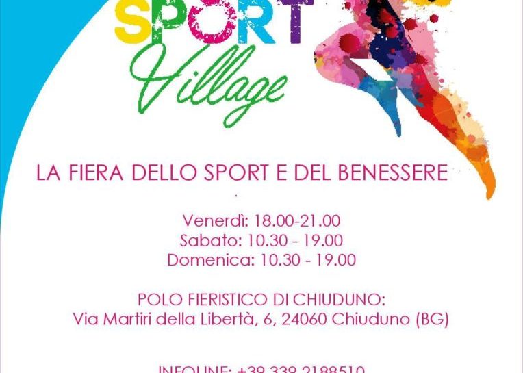 A Chiuduno arriva Sport Village: tre giorni di grandi eventi al polo fieristico