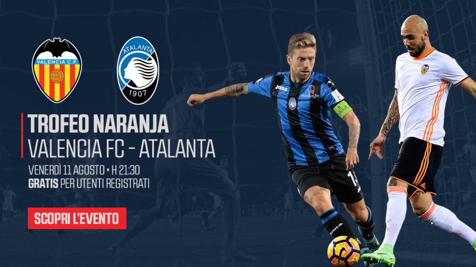 Valencia-Atalanta in diretta gratuita su Sportube