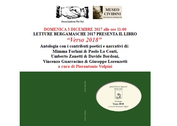 Domenica 3 dicembre in Città Alta la presentazione del libro “Verso 2018” con i contributi di Forlani, Lo Conti, Zanetti, Bordoni, Guarracino e Lorenzetti