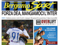 Tutto sul big match tra Atalanta e Inter. Leggete o scaricate qui il Bergamo & Sport Stadio, il nostro giornale distribuito ai cancelli del Comunale
