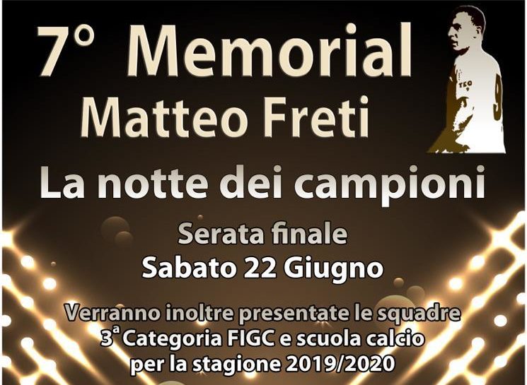Settimo Memorial Freti: sabato 22 a Foresto le finali con grandi ospiti: Sacchi, Baresi, Carboni. Verrà presentata la squadra che si iscriverà alla Terza categoria