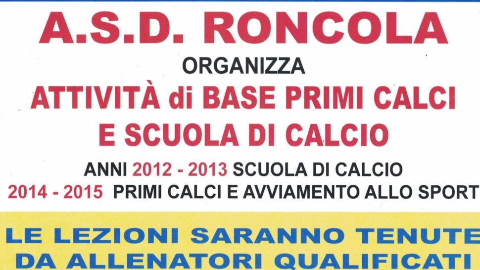 Alla Roncola, partono i Primi Calci e la Scuola Calcio affidate a Bonacina e Viscardi
