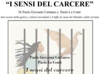 Venerdì a Vaprio la presentazione de “I sensi del carcere”. Paolo Cattaneo e Paolo Lo Conti ci portano all’interno dell’universo carcerario italiano