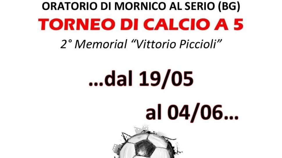 Mornico, al via il secondo Memorial Vittorio Piccioli: “Ricordiamo una persona speciale”