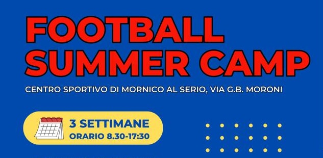 Forza e Costanza, ecco il Football Summer Camp 2023