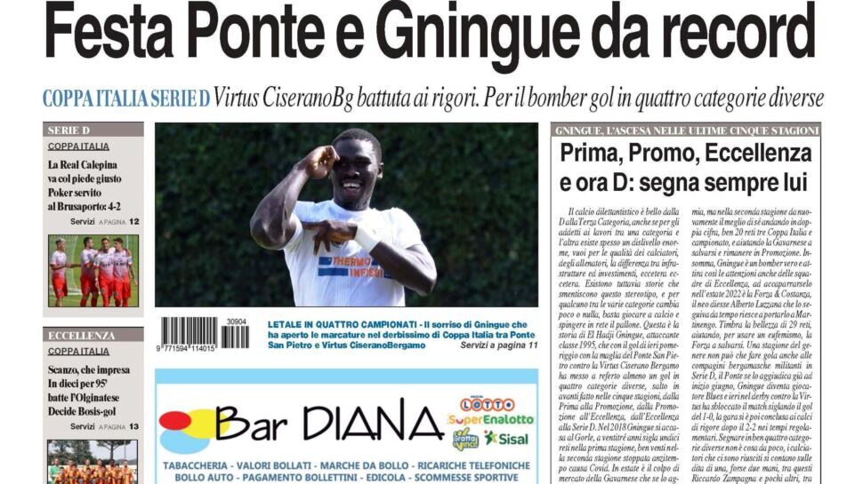 Il nuovo numero di Bg & Sport: in primo piano la favola di Gningue, ieri in gol con la maglia del Ponte San Pietro