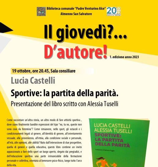 “Sportive: la partita delle parità” ad Almenno San Salvatore la presentazione del libro di Lucia Castelli e Alessia Tuselli