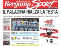 Bergamo & Sport in edicola: in evidenza Paladina, Gavarnese e Oratorio Brusaporto
