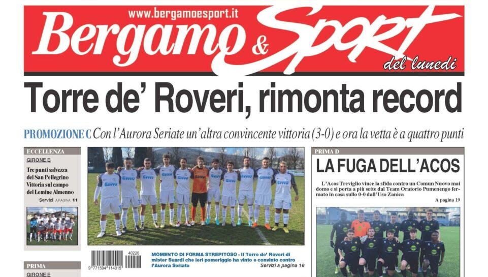 Bg & Sport è in edicola! In evidenza Torre de’ Roveri, Acos Treviglio, Brusaporto, San Pellegrino e Atletico Villongo