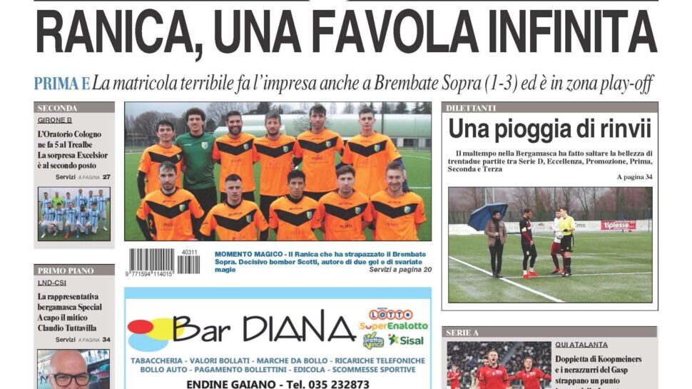 Bg & Sport in edicola: in evidenza il Ranica, l’Atalanta, l’Oratorio Cologno e la Rappresentativa bergamasca Special