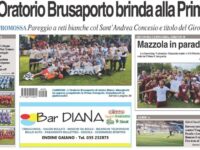 Bg & Sport in edicola: applausi a Oratorio Brusaporto, Mazzola e Atalanta. Che battaglia nel Girone B di Seconda!