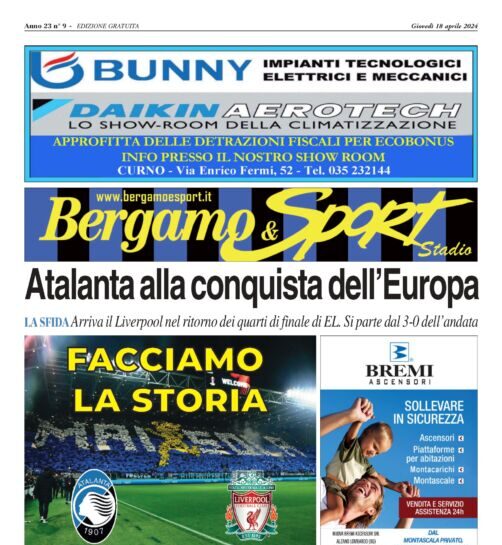 Atalanta-Liverpool facciamo la storia, leggi qui gratuitamente il Bergamo & Sport stadio